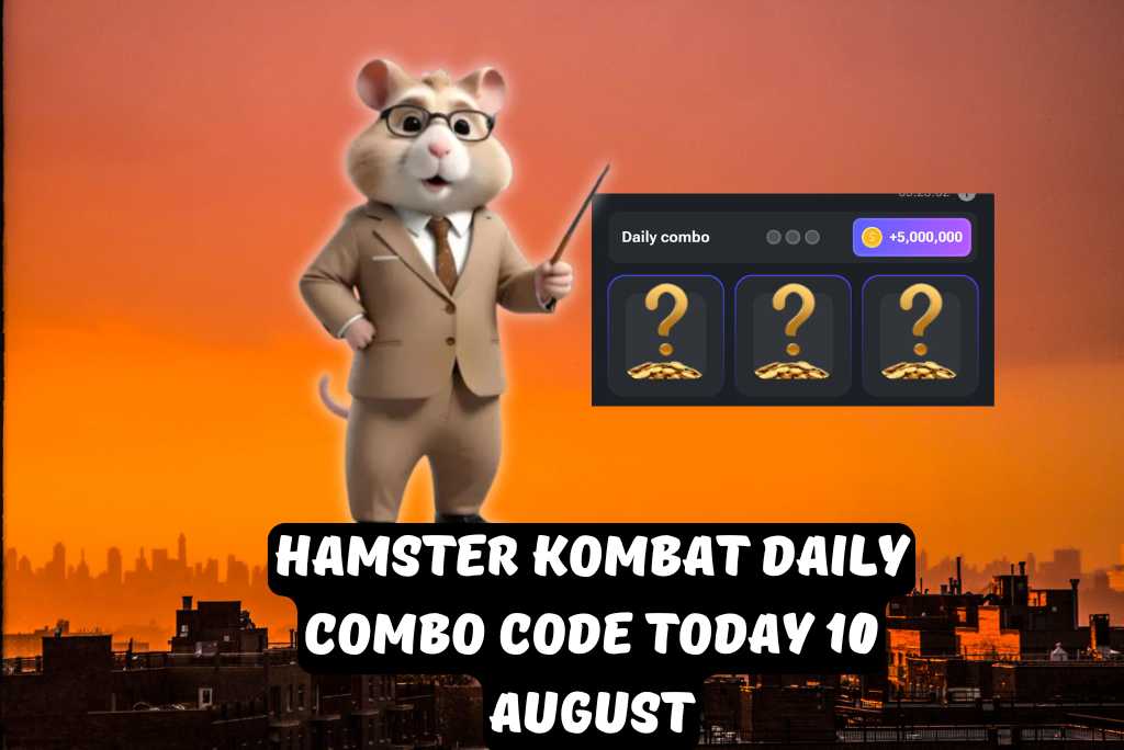 Hamster Kombat Daily Combo Code Today 10 August