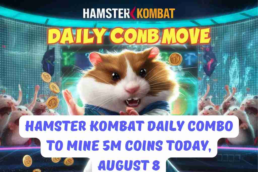 Hamster Kombat Daily Combo to Mine 5M Coins Today, August 8