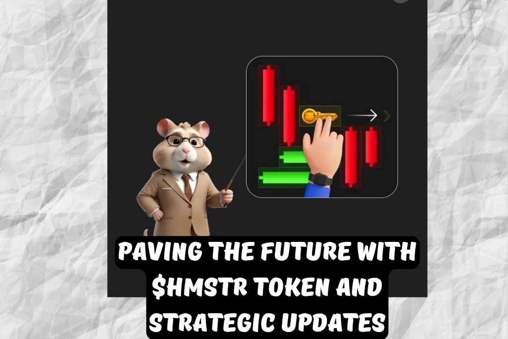 Shaping the Future with $HMSTR Token and Strategic Developments